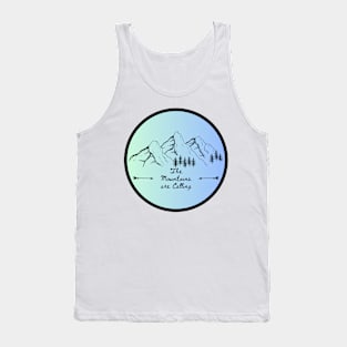 The Mountains are Calling - Blue Tank Top